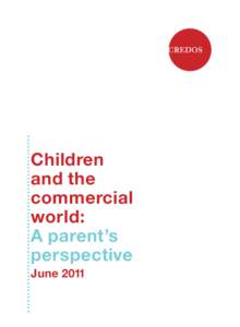 Children and the commercial world: A parent’s perspective