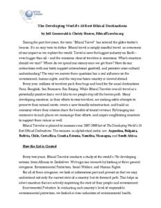 The Developing World’s 10 Best Ethical Destinations by Jeff Greenwald & Christy Hoover, EthicalTraveler.org During the past few years, the term “Ethical Travel” has entered the globe-trotter’s lexicon. It’s an 