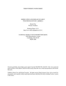 NBER WORKING PAPER SERIES  DEPRIVATION AND DISEASE IN EARLY TWENTIETH-CENTURY AMERICA Karen Clay Werner Troesken