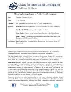 Measuring Gaming’s Impact on Positive Youth Development Date: Thursday, February 20, 2014  Time: