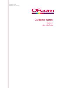 Guidance Notes Issue Ten: 23 July 2012 Guidance Notes Section 2: Harm and offence