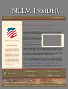 NLEM Insider AUGUST 2010 VOLUME 2, ISSUE 2  Looking Ahead at Holes in the Ground!