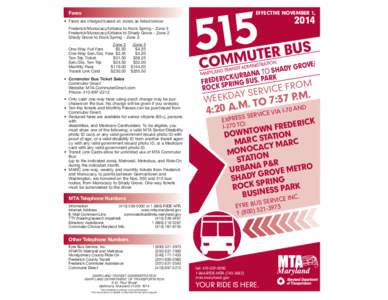 515  EFFECTIVE NOVEMBER 1, Fares •	 Fares are charged based on zones as listed below: