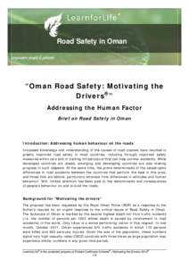 Geography of Asia / Road safety / Western Asia / Road traffic safety / Traffic collision / Asia / Safety / Royal Oman Police / Oman / Work-related road safety in the United States