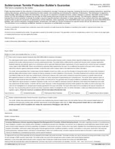 Subterranean Termite Protection Builder’s Guarantee  OMB Approval No[removed]exp[removed]This form is completed by the builder.