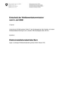 Wettbewerbskommission WEKO Commission de la concurrence COMCO Commissione della concorrenza COMCO Competition Commission COMCO  Entscheid der Wettbewerbskommission