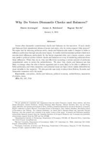 Why Do Voters Dismantle Checks and Balances?∗ Daron Acemoglu† James A. Robinson‡  Ragnar Torvik§