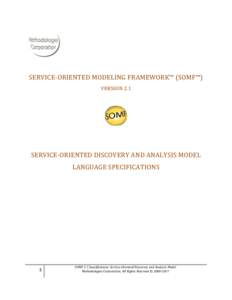 SERVICE-ORIENTED MODELING FRAMEWORK™ (SOMF™) VERSION 2.1 SERVICE-ORIENTED DISCOVERY AND ANALYSIS MODEL LANGUAGE SPECIFICATIONS