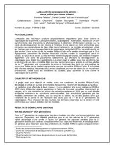 Lutte contre le carpocapse de la pomme : mieux prédire pour mieux prévenir Francine Pelletier 1 , Daniel Cormier1 et Franz Vanoosthuyse1 Collaborateurs :  Gérald Chouinard1, Gaétan Bourgeois 2, Dominique