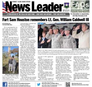 FORT SAM HOUSTON  MARCH 29, 2013 VOL. 55, NO. 12  A PUBLICATION OF THE 502nd AIR BASE WING – JOINT BASE SAN ANTONIO – FORT SAM HOUSTON