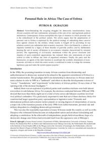 African Studies Quarterly | Volume 12, Issue 2 | WinterPersonal Rule in Africa: The Case of Eritrea PETROS B. OGBAZGHI Abstract: Notwithstanding the on-going struggles for democratic transformation, many African c