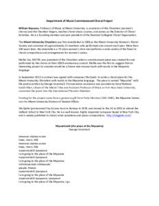 Department	
  of	
  Music	
  Commissioned	
  Choral	
  Project	
   	
   William	
  Bausano,	
  Professor	
  of	
  Music	
  at	
  Miami	
  University,	
  is	
  conductor	
  of	
  the	
  Choraliers	
  (