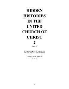 Congregationalism / Restoration Movement / Evangelical and Reformed Church / Evangelical Synod of North America / Evangelical United Brethren Church / United and uniting churches / Christian Connection / Congregational church / United Methodist Church / Christianity / Protestantism / United Church of Christ