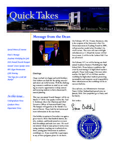 Volume 9, JanuaryQuick Takes Widener University School of Business News Message from the Dean On February 10th, Dr. Yvonne Antonucci, who