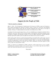 Support for the People of Chile * Chile devastated by earthquake March 1, 2010 – The Parliamentary Confederation of the Americas (COPA), made up of legislators from countries throughout the American continent, wishes t