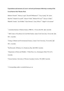 Expectations and outcomes of reserve network performance following re-zoning of the Great Barrier Reef Marine Park. Michael J Emslie1*, Murray Logan1, David H Williamson2,3, Tony Ayling4, M. Aaron MacNeil1, Daniela Cecca