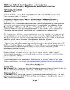 NEWS from the North Dakota Department of Human Services 600 East Boulevard Avenue – Department 325, Bismarck ND[removed]FOR IMMEDIATE RELEASE September 3, 2010 Contacts: LuWanna Lawrence, Assistant Public Informatio