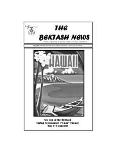 THE BEKTASH NEWS OFFICIAL PUBLICATION OF BEKTASH TEMPLE A.A.O.N.M.S. CONCORD, NH May 2008 Member Northeast Shrine Editors Association Volume XXI, Number 5