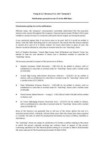 Young & Co.’s Brewery, P.L.C. (the “Company”) Notifications pursuant to rule 17 of the AIM Rules Circumstances giving rise to the notifications Effective today, the Company’s remuneration committee determined tha