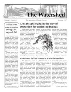 The Watershed Volume 1, Number 2 Miller soon may introduce strong ESAupgrade bill