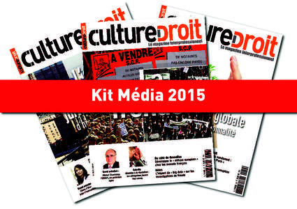 Kit Média 2015  Le magazine interprofessionnel Le nouveau défi de Robert Badinter