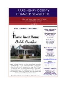 PARIS-HENRY COUNTY CHAMBER NEWSLETTER 2508 East Wood Street - Paris, TN[removed]www.paristnchamber.com April 2014