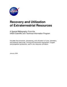 Space colonization / Mars exploration / Exploration of the Moon / Human spaceflight / In-situ resource utilization / Manned mission to Mars / Colonization of the Moon / Sabatier reaction / Colonization of Mars / Spaceflight / Space technology / Space