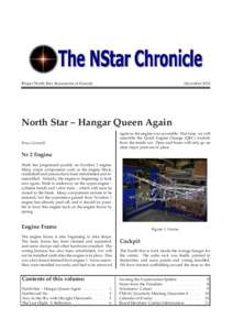 Project North Star Association of Canada  December 2010 North Star – Hangar Queen Again again so the engine was accessible. This time, we will