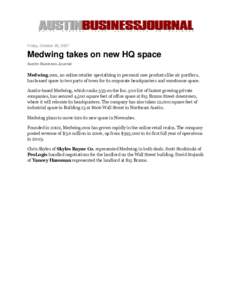 Friday, October 26, 2007  Medwing takes on new HQ space Austin Business Journal  Medwing.com, an online retailer specializing in personal care products like air purifiers,