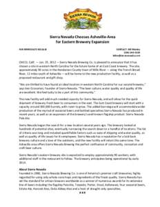    	
   Sierra	
  Nevada	
  Chooses	
  Asheville-­‐Area	
   for	
  Eastern	
  Brewery	
  Expansion	
  