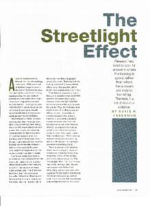 The  Streetlight Effect bolt ot excitement ran through the field of cardiology