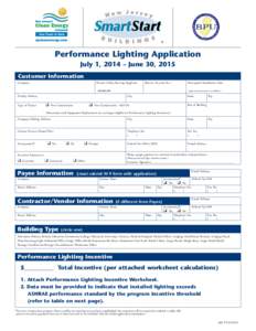 Performance Lighting Application July 1, 2014 – June 30, 2015 Customer Information Company