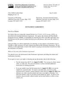 United States Department of Agriculture Animal and Plant Health Inspection Service Investigative and Enforcement Services Reference Number: WY11001_AC Issuance Date: July 25, 2012