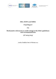 EBA, EIOPA and ESMA Final Report On Mechanistic references to credit ratings in the ESAs’ guidelines and recommendations (JC[removed])