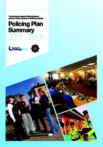 The Northern Ireland Policing Board and the Police Service of Northern Ireland Policing Plan Summary