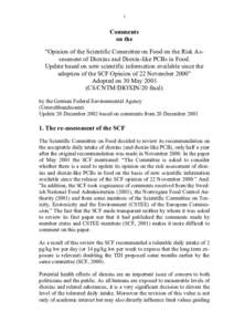 The Scientific Committee on Food decided in May 2001 to review its recommendation on the acceptable daily intake of dioxins...