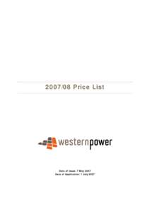 Price List  Date of Issue: 7 May 2007 Date of Application: 1 July 2007  Document release information