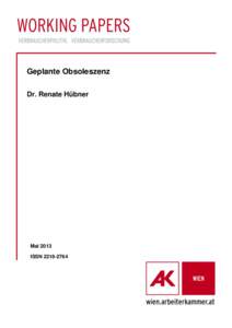 Geplante Obsoleszenz Dr. Renate Hübner Mai 2013 ISSN[removed]