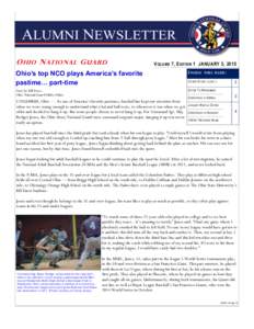 O HIO N ATIONAL G UARD  V OLUME 7, E DITION 1 JANUARY 5, 2015 Ohio’s top NCO plays America’s favorite pastime… part-time