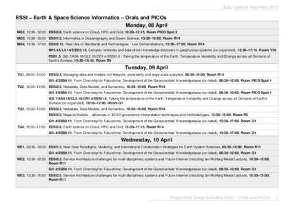 EGU General AssemblyESSI – Earth & Space Science Informatics – Orals and PICOs Monday, 08 April MO2, 10:30–12:00 ESSI2.8, Earth science on Cloud, HPC and Grid, 10:30–12:15, Room PICO Spot 2 MO3, 13:30–15