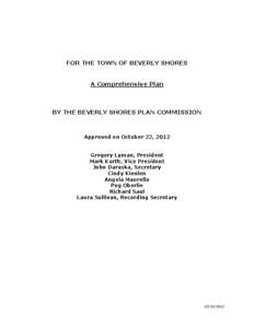 FOR THE TOWN OF BEVERLY SHORES A Comprehensive Plan BY THE BEVERLY SHORES PLAN COMMISSION  Approved on October 22, 2012