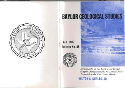 AYLOR  FALL 1987 ulletin No. 45  Stratigraphy of the Eagle Ford Group