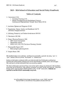 SESP[removed]Student Handbook  pg[removed] – 2014 School of Education and Social Policy Handbook Table of Contents