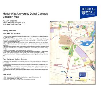 Heriot-Watt University Dubai Campus Location Map Tel: +[removed]Email: [removed] Web: www.hw.ac.uk/dubai