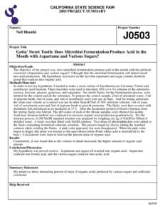 CALIFORNIA STATE SCIENCE FAIR 2003 PROJECT SUMMARY Name(s)  Neil Bhambi