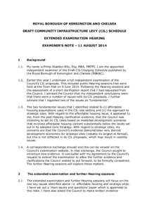 ROYAL BOROUGH OF KENSINGTON AND CHELSEA DRAFT COMMUNITY INFRASTRUCTURE LEVY (CIL) SCHEDULE EXTENDED EXAMINATION HEARING EXAMINER’S  NOTE  – 11 AUGUST