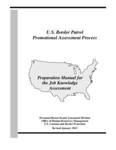 U.S. Border Patrol Promotional Assessment Process Preparation Manual for the Job Knowledge Assessment