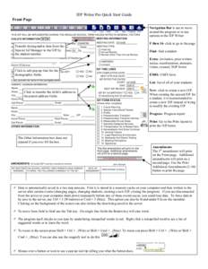 IEP Writer Pro Quick Start Guide Front Page Navigation Bar is use to move around the program or to use options in the IEP Writer Transfer demographic data from the