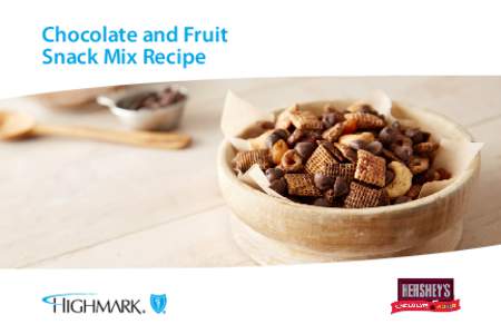 Chocolate and Fruit Snack Mix Recipe Chocolate and Fruit Snack Mix Recipe