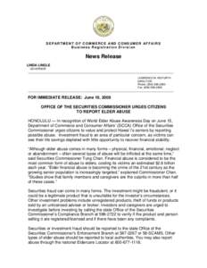 DEPARTMENT OF COMMERCE AND CONSUMER AFFAIRS Business Registration Division News Release LINDA LINGLE GOVERNOR